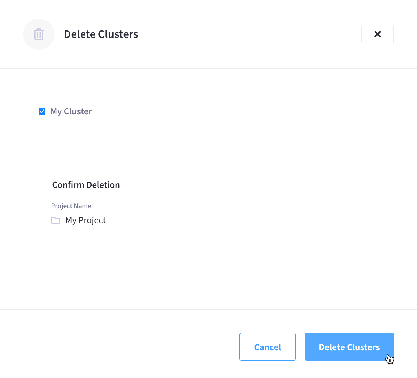 The 'Delete Clusters' slide-out menu with all required fields and selections completed.